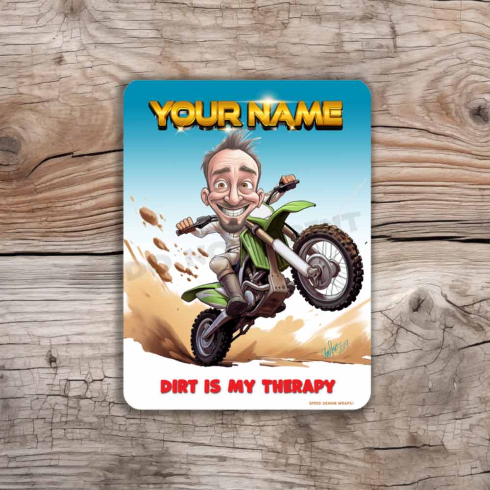 Personalized Dirt Bike Caricature Metal Sign Dirt is my therapy on wood