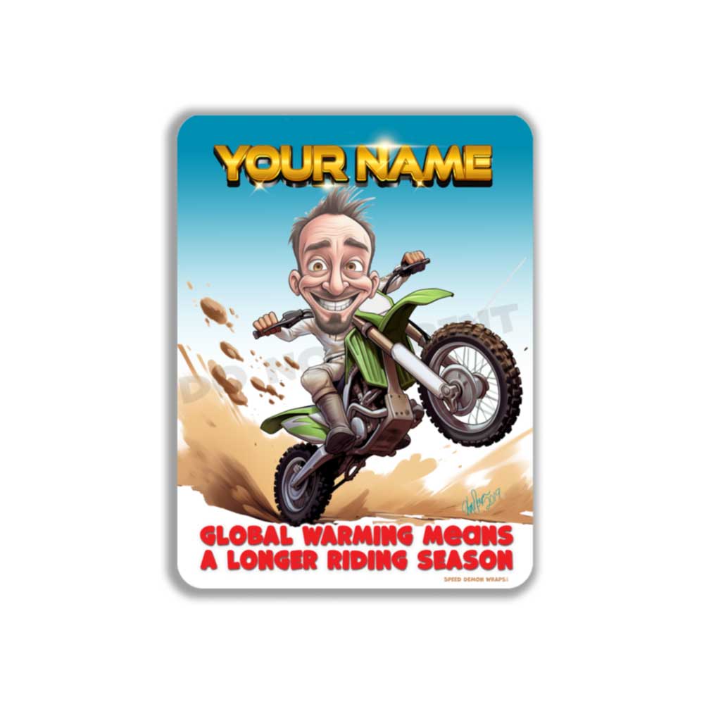 Personalized Dirt Bike Caricature Metal Sign global warming