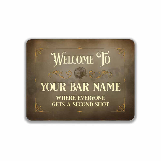 Weathered Bar Sign - Where Everyone Gets a Second Shot