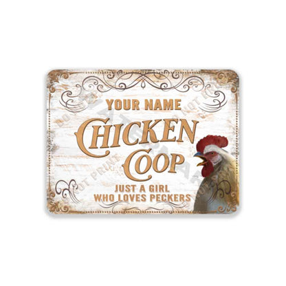 Vintage White Chicken Coop Sign Just A Girl Who Loves Peckers