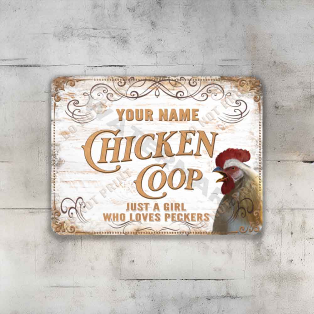Vintage White Chicken Coop Sign Just A Girl Who Loves Peckers