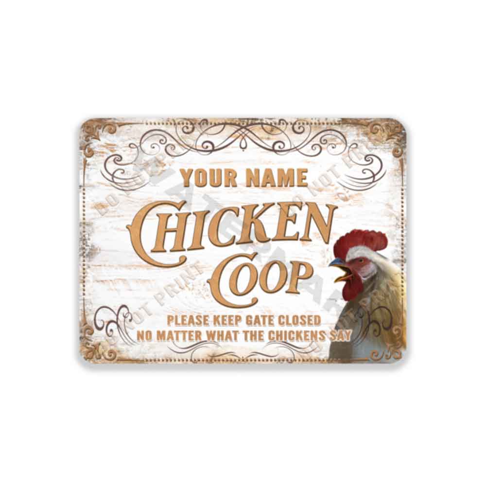 Vintage White Chicken Coop Sign No Matter What They Say