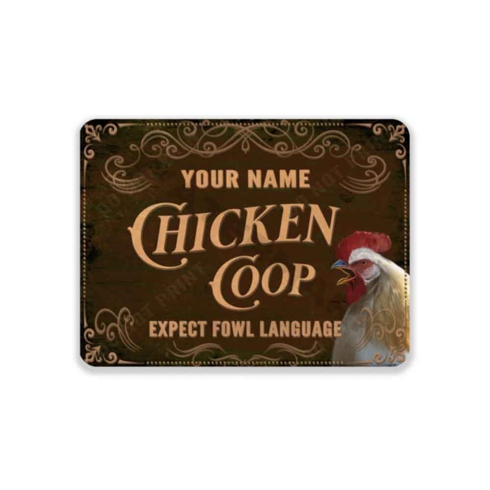 Rustic Brown Chicken Coop Sign Expect Fowl Language