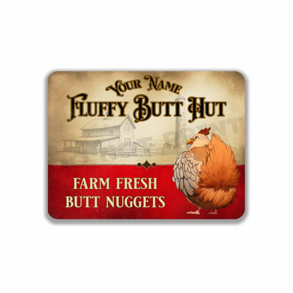 Personalized Chicken Fluffy Butt Hut Farm Fresh Butt Nuggets