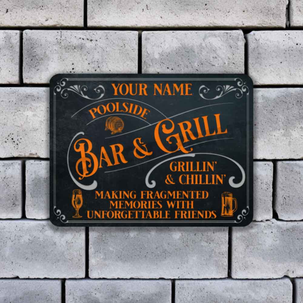 Poolside Bar and Grill Sign Old Bark Blue and Orange Making Fragmented Memories with Unforgettable Friends
